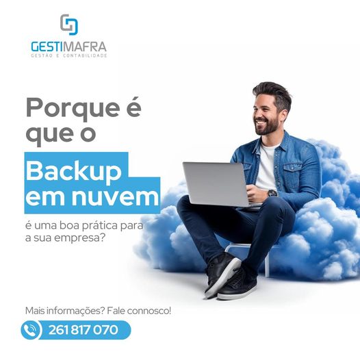 GESTIMAFRA - POR QUE O BACKUP EM NUVEM É UMA BOA PRÁTICA PARA A SUA EMPRESA?